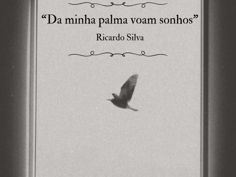 Da minha palma voam&nbsp;sonhos