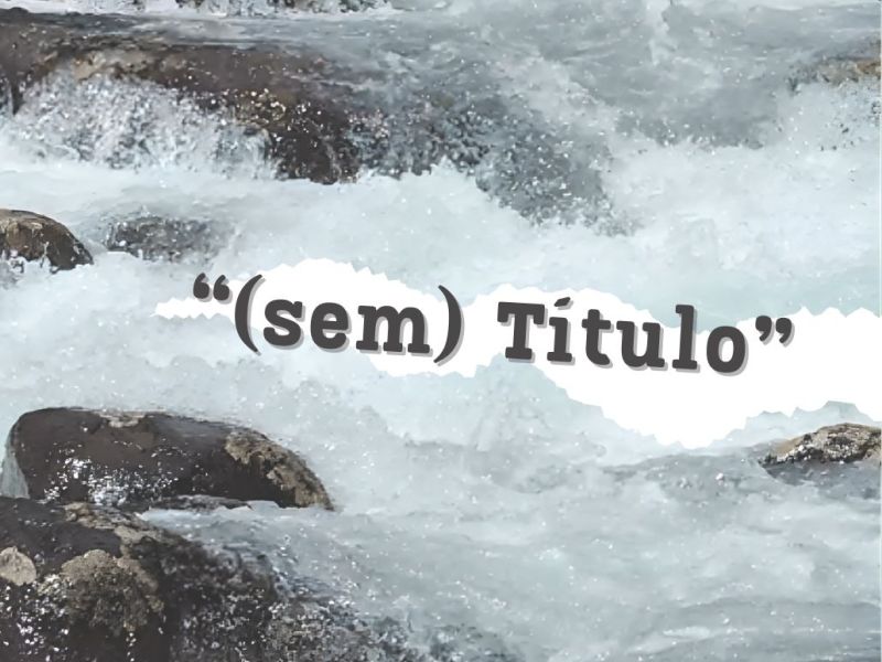 (sem) Título