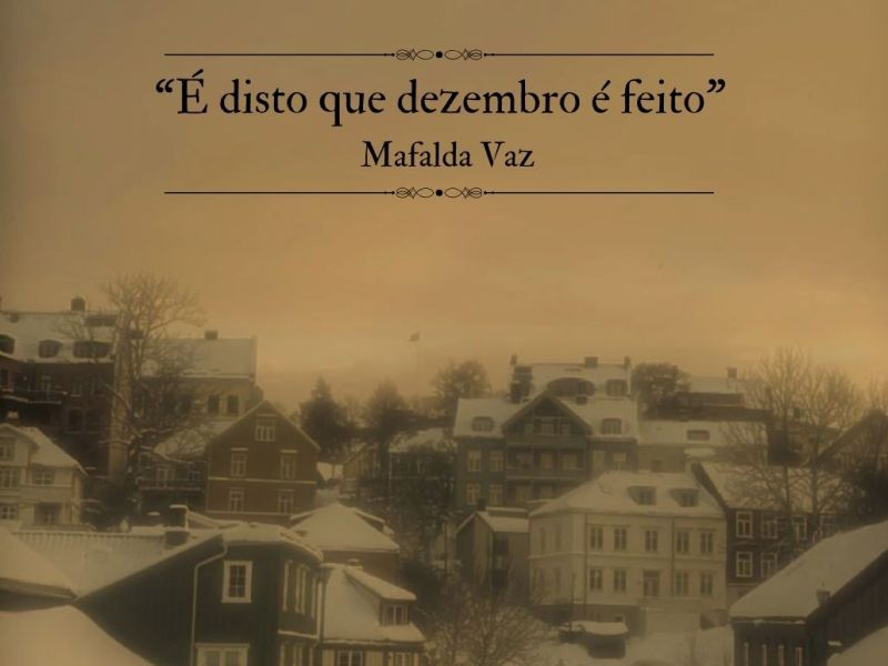 É disto que dezembro é&nbsp;feito.