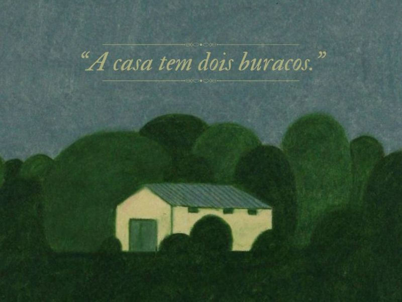 A casa tem dois&nbsp;buracos.