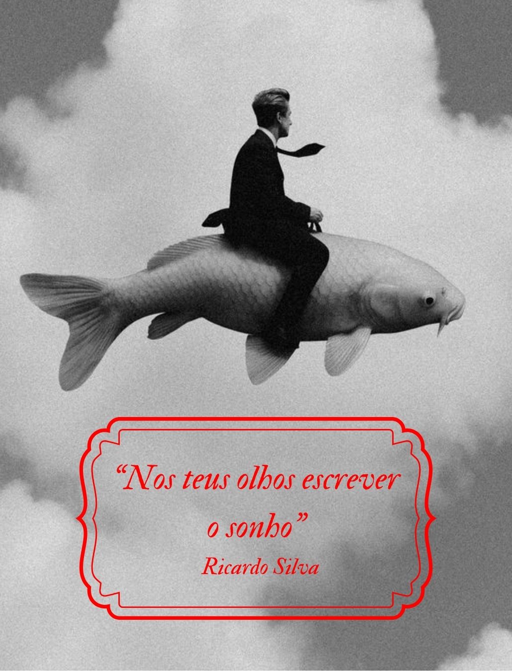 Nos teus olhos escrever o&nbsp;sonho