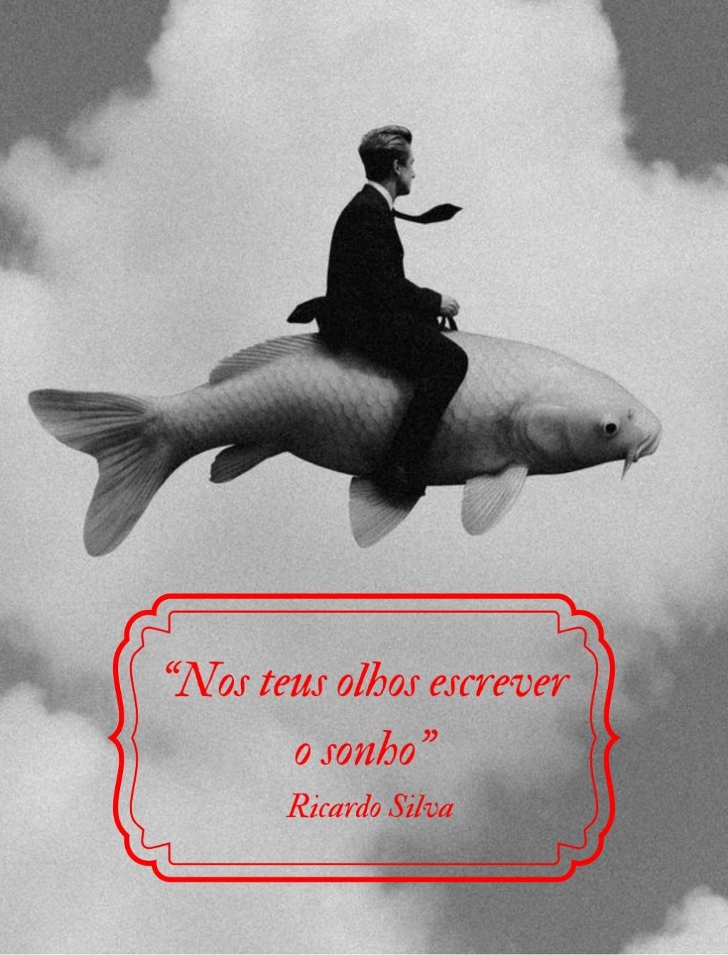 Nos teus olhos escrever o&nbsp;sonho