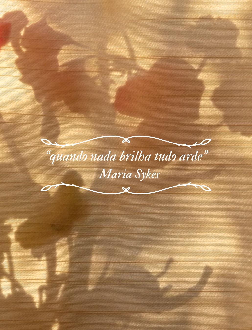 quando nada brilha tudo arde