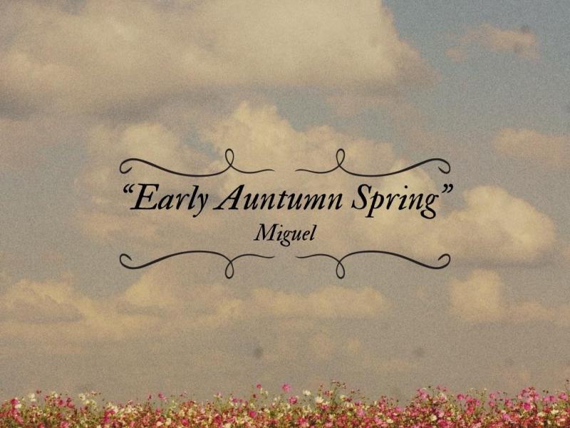  Early Autumn Spring